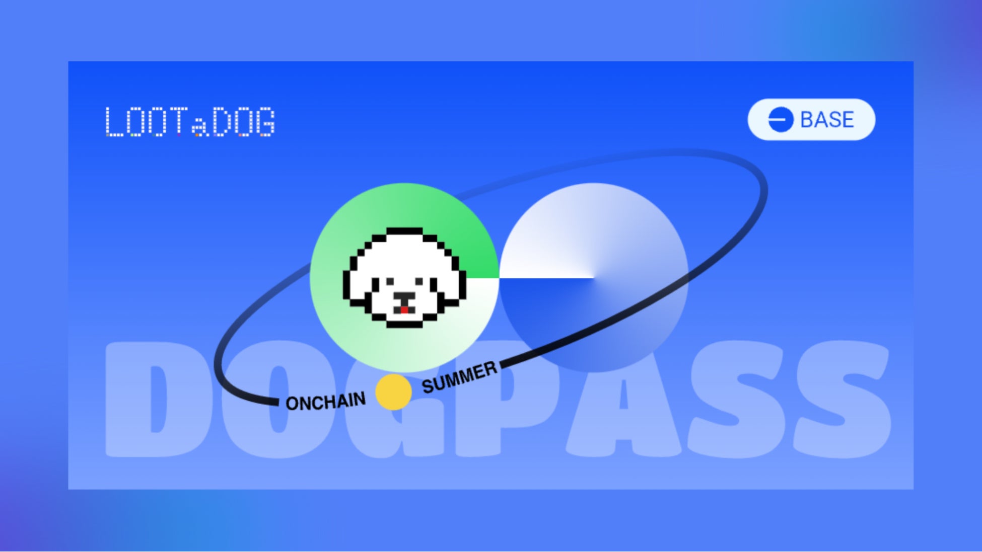 LOOTaDOG、上場企業が運営する初の分散型ネットワーク「Base」の採用が決定　期間限定DOGPASSの発行に加え、Baseローンチを記念した「On Chain Summer」への参加も実施のサブ画像2